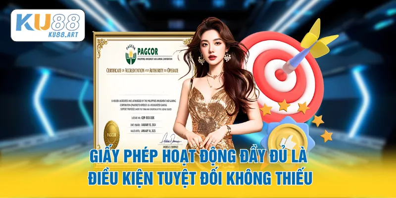 Giấy Phép Hoạt Động 4 Giấy phép hoạt động đầy đủ là điều kiện tuyệt đối không thiếu