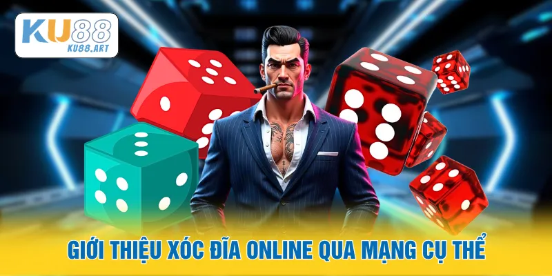 Xóc Đĩa Online - Khám Phá Trò Chơi Dân Gian Trực Tuyến 2026 1 Giới thiệu xóc đĩa online qua mạng cụ thể
