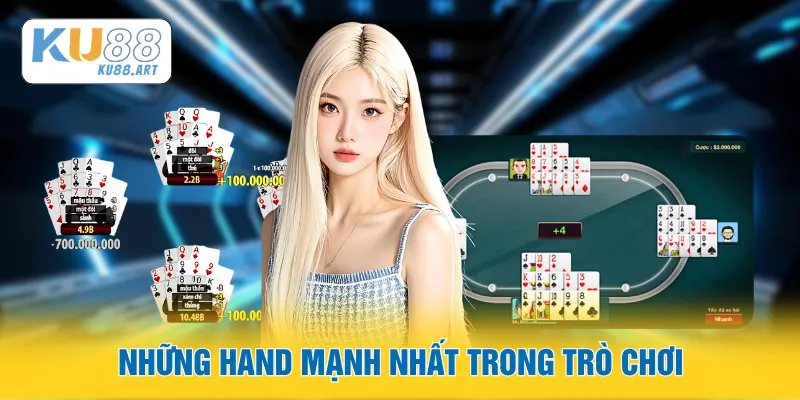 Mậu Binh Online - Nhập Môn Xếp Bài Ba Hàng Đúng Chuẩn 2 Những hand mạnh nhất trong trò chơi