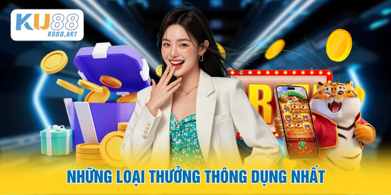 Những loại thưởng thông dụng nhất